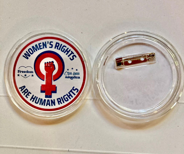 Buttons-Women’s Rights are Human Rights-4 Styles-Donating to PPH